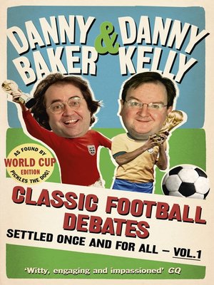cover image of Classic Football Debates Settled Once and For All, Volume1